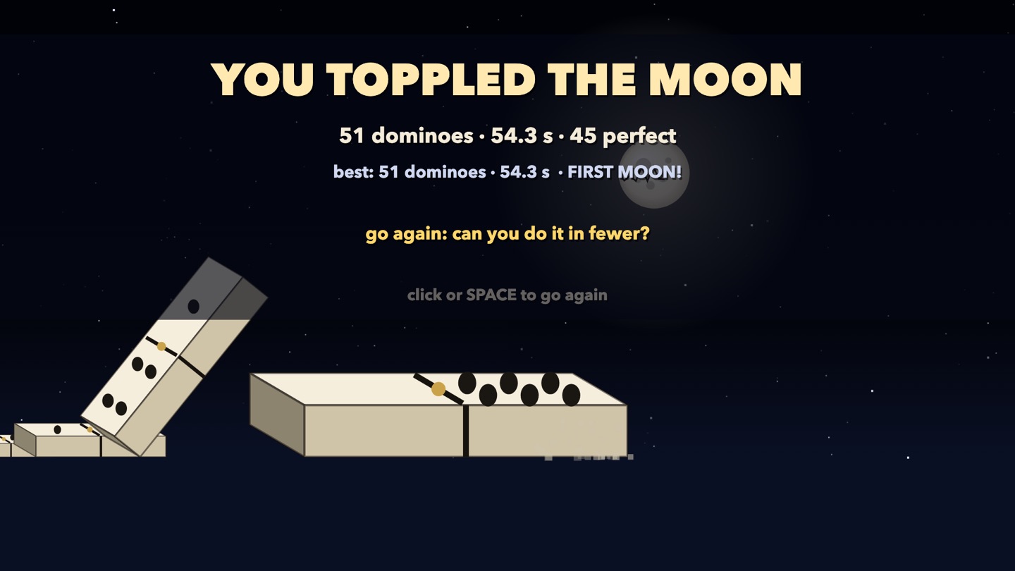 End card reading YOU TOPPLED THE MOON, 51 dominoes, 54.3 s, 45 perfect, go again: can you do it in fewer?